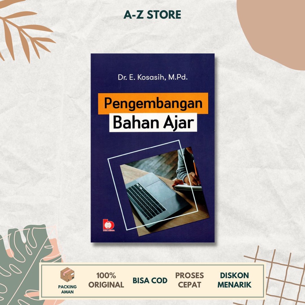 Jual AZ - Buku Pengembangan Bahan Ajar Bumi Aksara | Dr. E. Kosasih, M ...