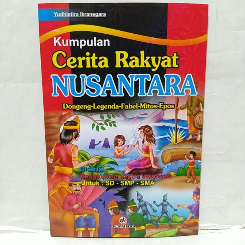 Jual Kumpulan Cerita Rakyat Nusantara Disertai Rangkuman Sastra ...