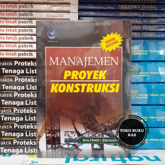 Jual MANAJEMEN PROYEK KONSTRUKSI Edisi Revisi | Shopee Indonesia