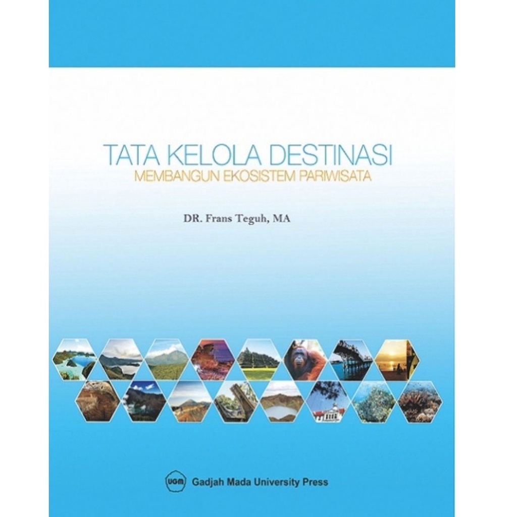 Jual Berdikari - Tata Kelola Destinasi: Membangun Ekosistem Pariwisata ...