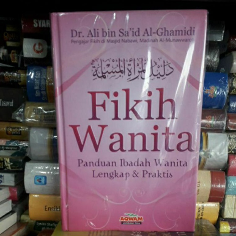 Jual Fikih Wanita Panduan Ibadah Wanita Lengkap And Praktis Shopee