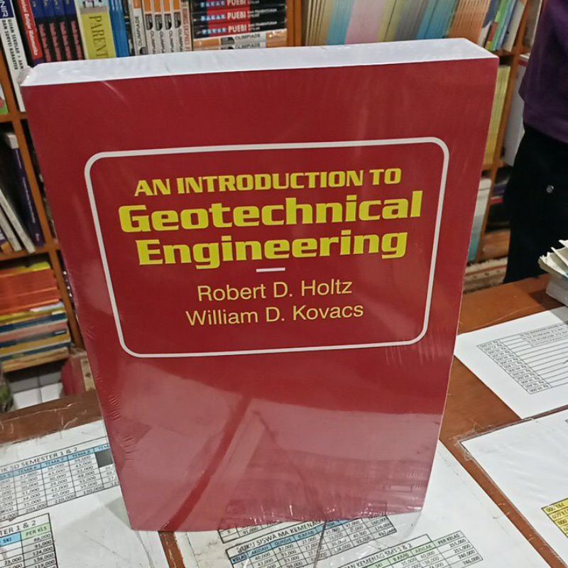 Jual buku an introduction to geotechnical engineering Robert d holtz ...