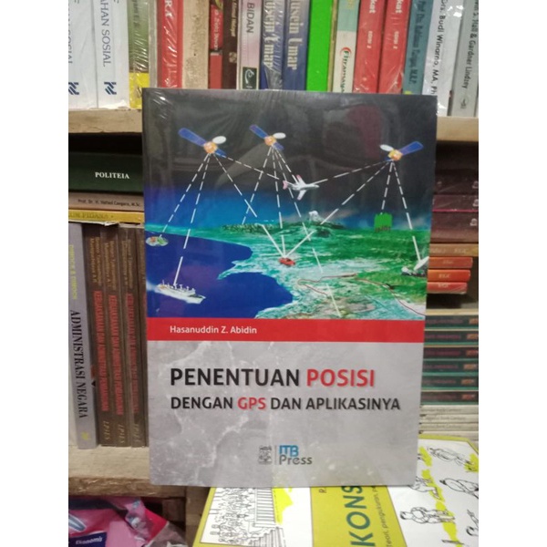 Jual Penentuan Posisi Dengan GPS Dengan Aplikasinya-ITB PRESS #original ...