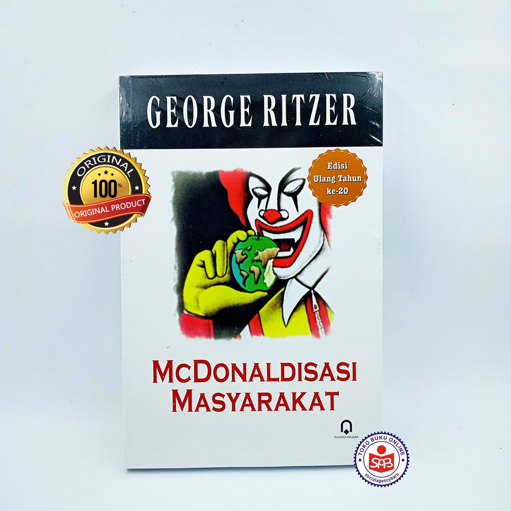 Jual Mcdonaldisasi Masyarakat - George Ritzer | Shopee Indonesia