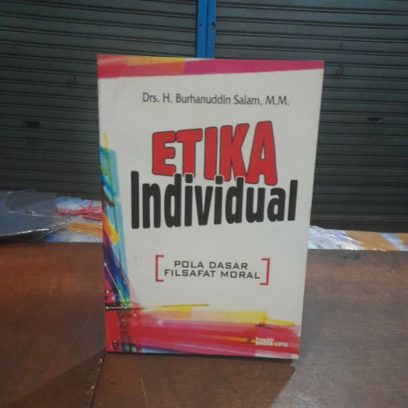 Jual Etika Individual Pola Dasar Filsafat Moral Burhanuddin Salam Buku