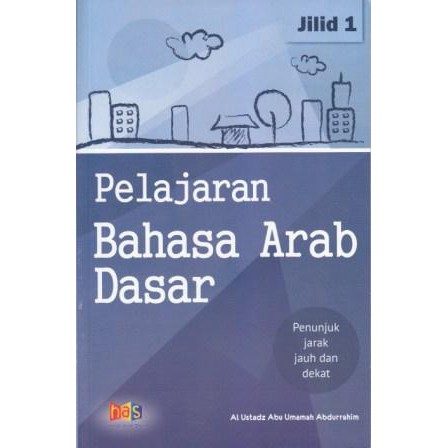 Jual Buku Pelajaran Bahasa Arab Dasar Jilid 1 - Pelajaran Bahasa Arab ...