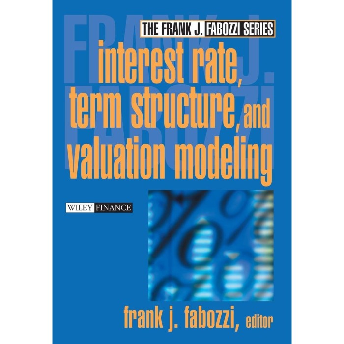 Jual Buku Interest Rate, Term Structure, and Valuation Modeling (BUKU CETAK) | Shopee Indonesia