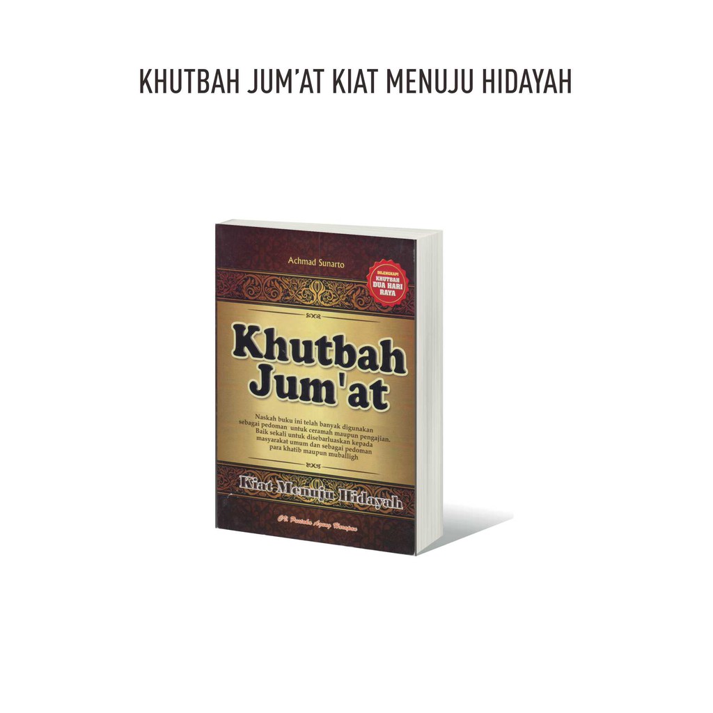 Jual Buku Khutbah Jumat Kiat Menuju Hidayah Pah Achmad Sunarto