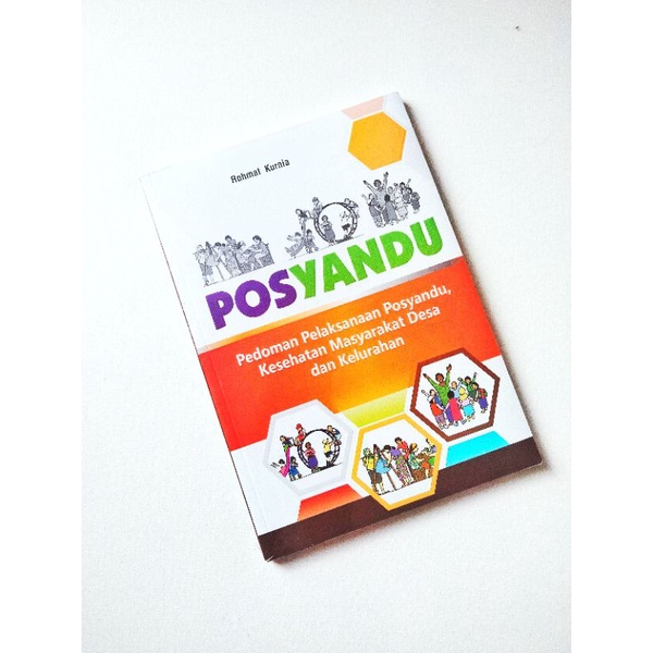 Jual Buku Posyandu Pedoman Pelaksanaan Posyandu Kesehatan Masyarakat