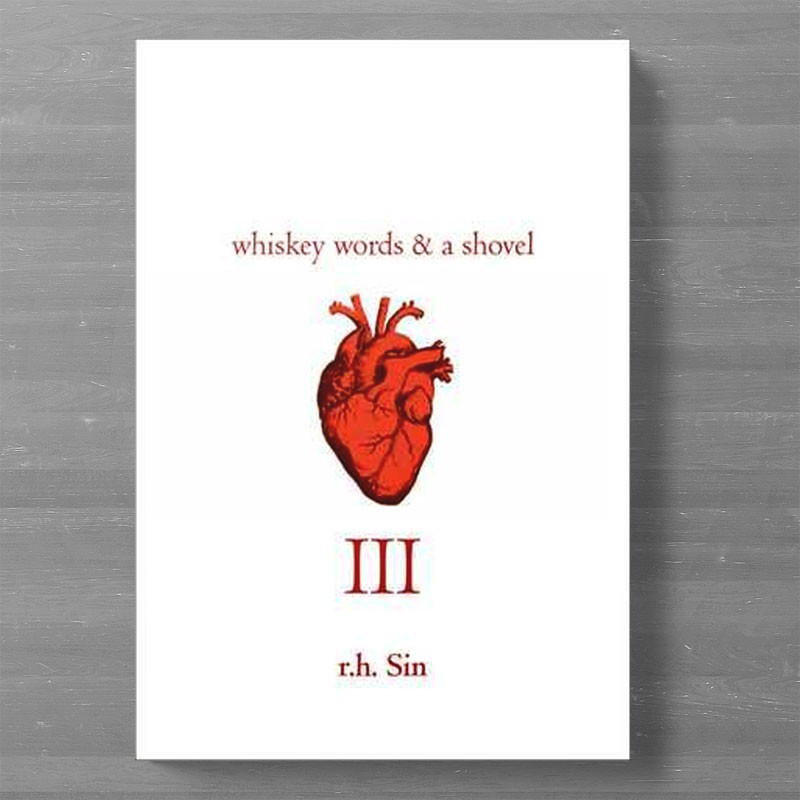 Jual Books Collection by r.h. Sin ( Whiskey, Words, and a Shovel 1-3 ...