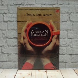 Warisan Perempuan By Eunice Nuh Tantero