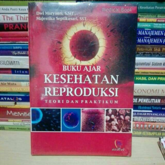 Jual PROMO!!! BUKU AJAR KESEHATAN REPRODUKSI TEORI DAN PRAKTIKUM ...