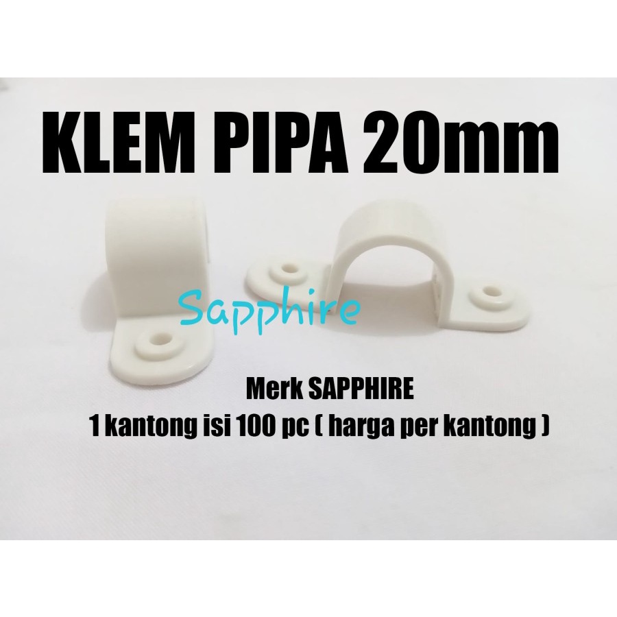 Jual Clem Conduit 20mm Isi 100 Pcs Putih SAPPHIRE Klem Pipa Conduit