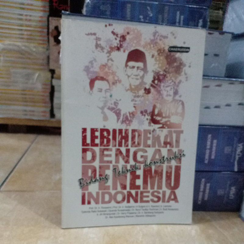 Jual Buku Lebih Dekat Dengan Penemu Indonesia Bidang Teknik Konstruksi