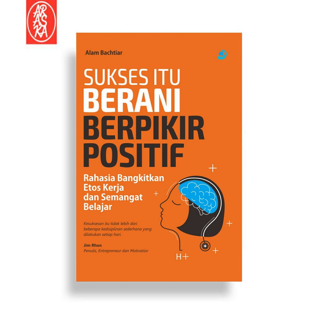 Jual BUKU SUKSES ITU BERANI BERPIKIR POSITIF | Shopee Indonesia