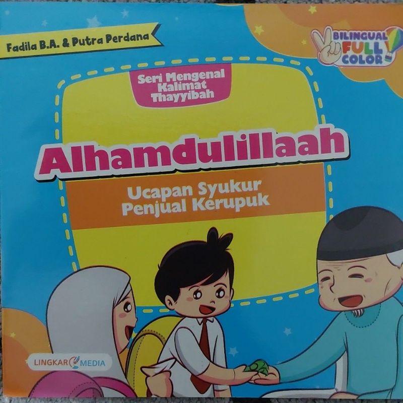 Jual Buku Cerita Anak Islami Seri Mengenal Kalimat Thayyibah Full ...