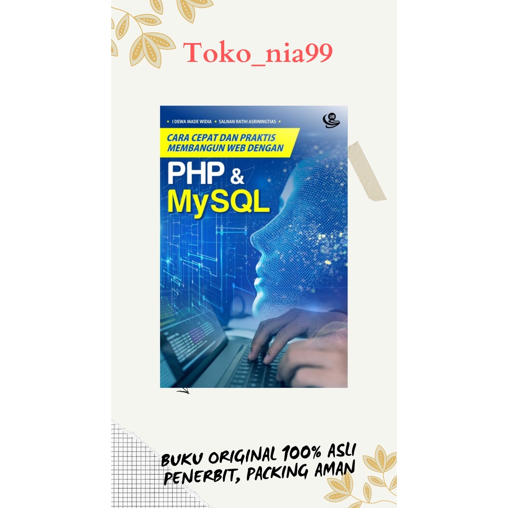 Jual Buku Cara Cepat Dan Praktis Membangun Web Dinamis Dengan Php Dan Mysql Produk Ori Ub Press 4177