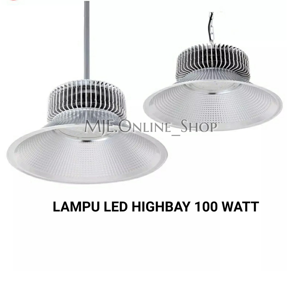 Jual LAMPU HIGHBAY LED 100 WATT / LAMPU GANTUNG INDUSTRI GUDANG PABRIK ...