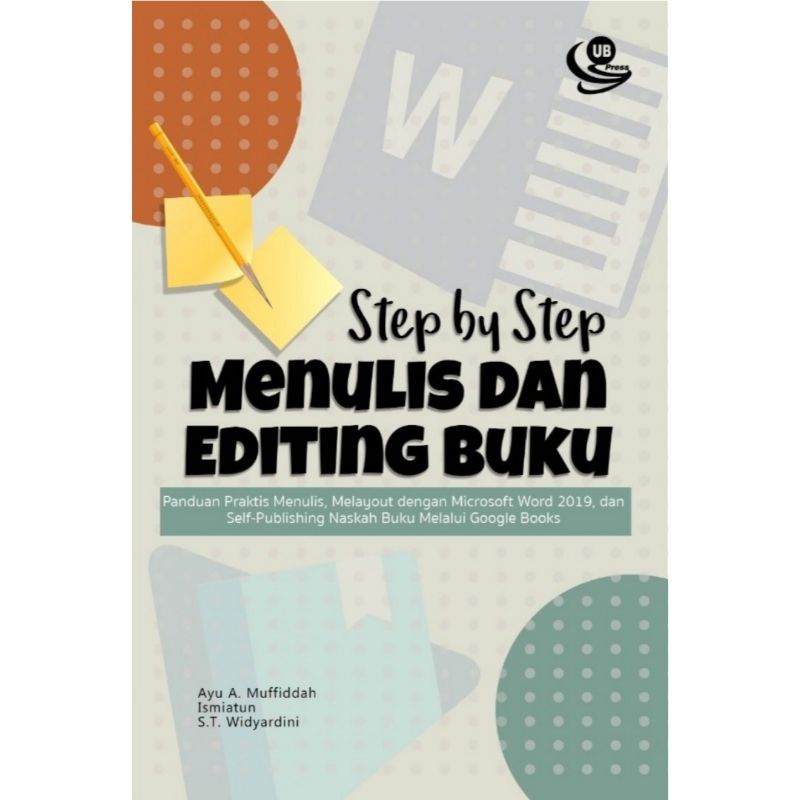 Jual [ Original - UB Press ] Buku Step by Step Menulis dan Editing Buku ...