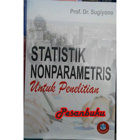 Jual Buku Statistik Non Parametris Untuk Penelitian - Sugiyono | Shopee ...