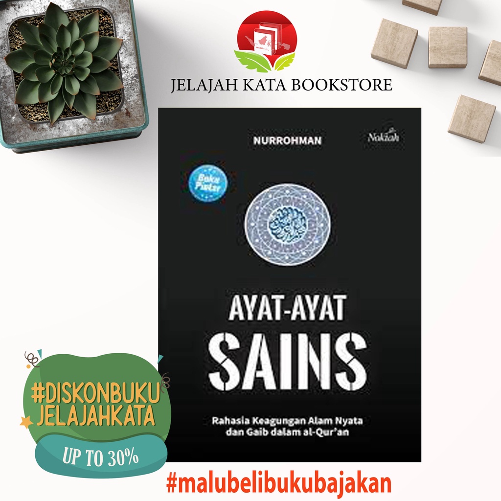 Jual Buku Ayat Ayat Sains Rahasia Keagungan Alam Nyata Dan Gaib Dalam Al Quran Nurrohman 8872