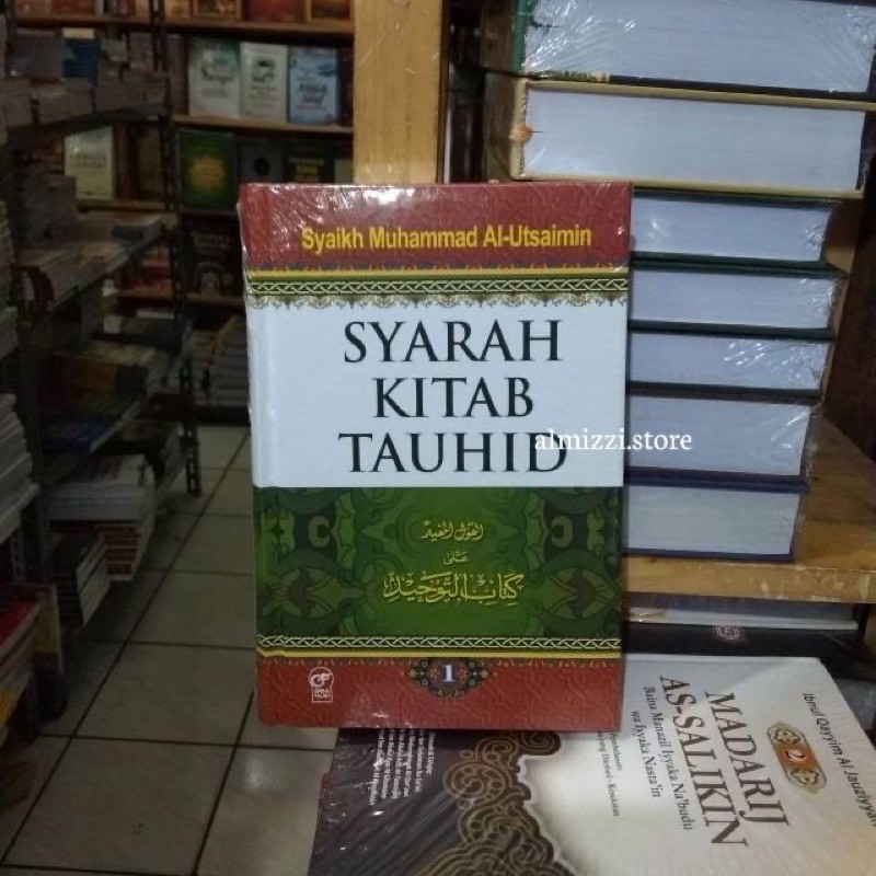 Jual Syarah Kitab Tauhid Al Qaulul Mufid Syarh Kitabit Tauhid 1set