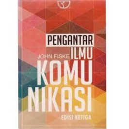 Jual PENGANTAR ILMU KOMUNIKASI EDISI KETIGA | Shopee Indonesia