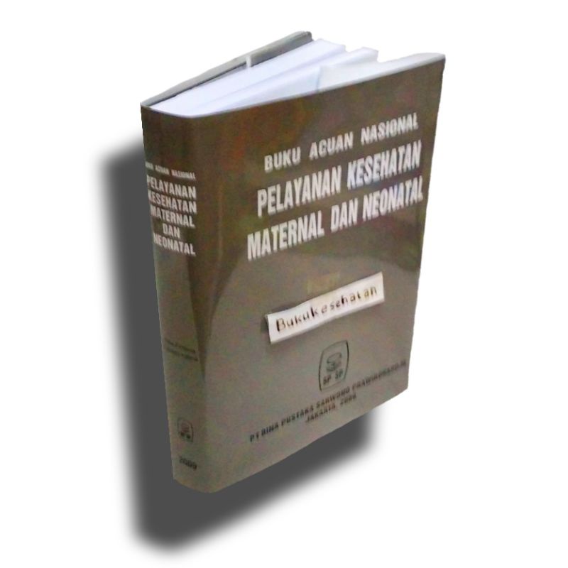 Jual BUKU ACUAN NASIONAL PELAYANAN KESEHATAN MATERNAL DAN NEONATAL ...