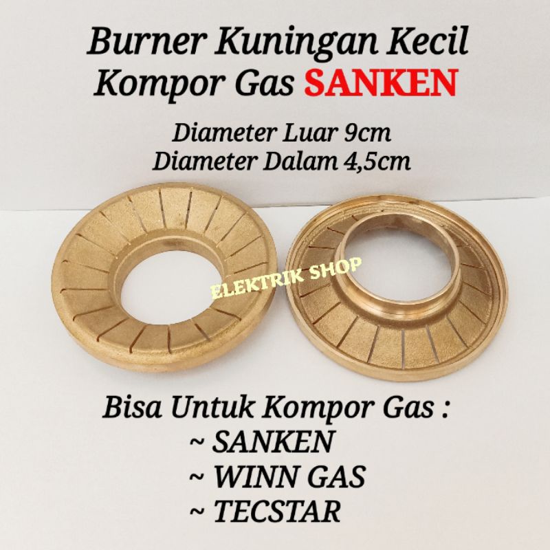Jual BURNER KUNINGAN KOMPOR GAS SANKEN BESAR + BURNER API LILIN/API ...