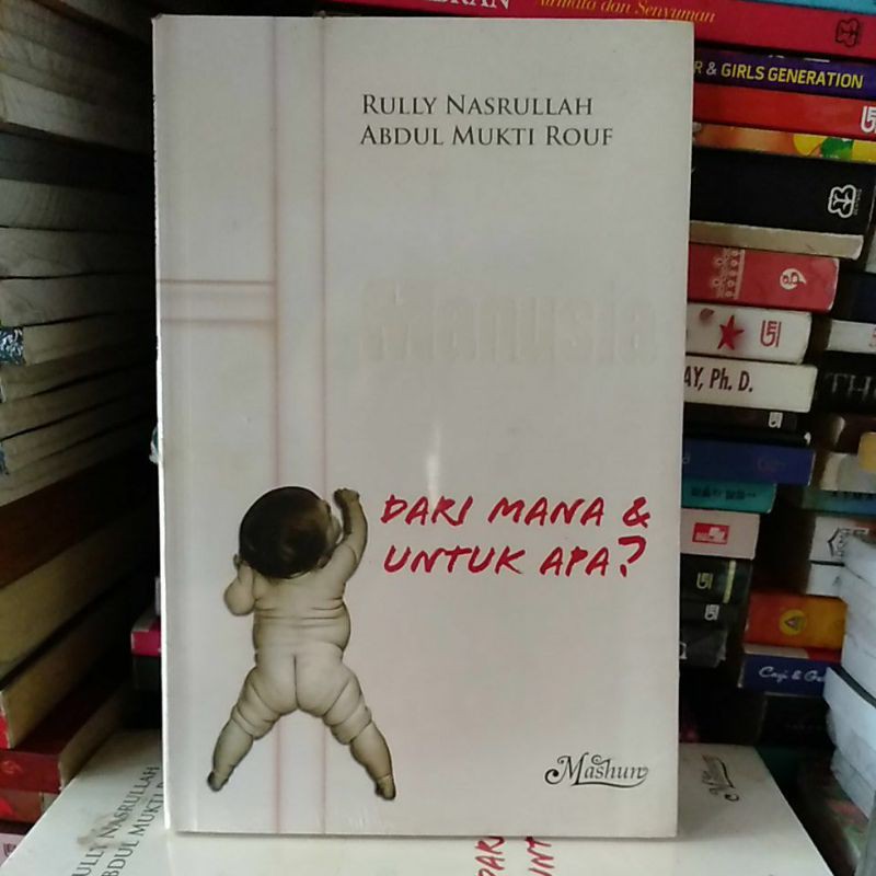 Jual Buku Manusia Dari Mana Dan Untuk Apa?- Original | Shopee Indonesia