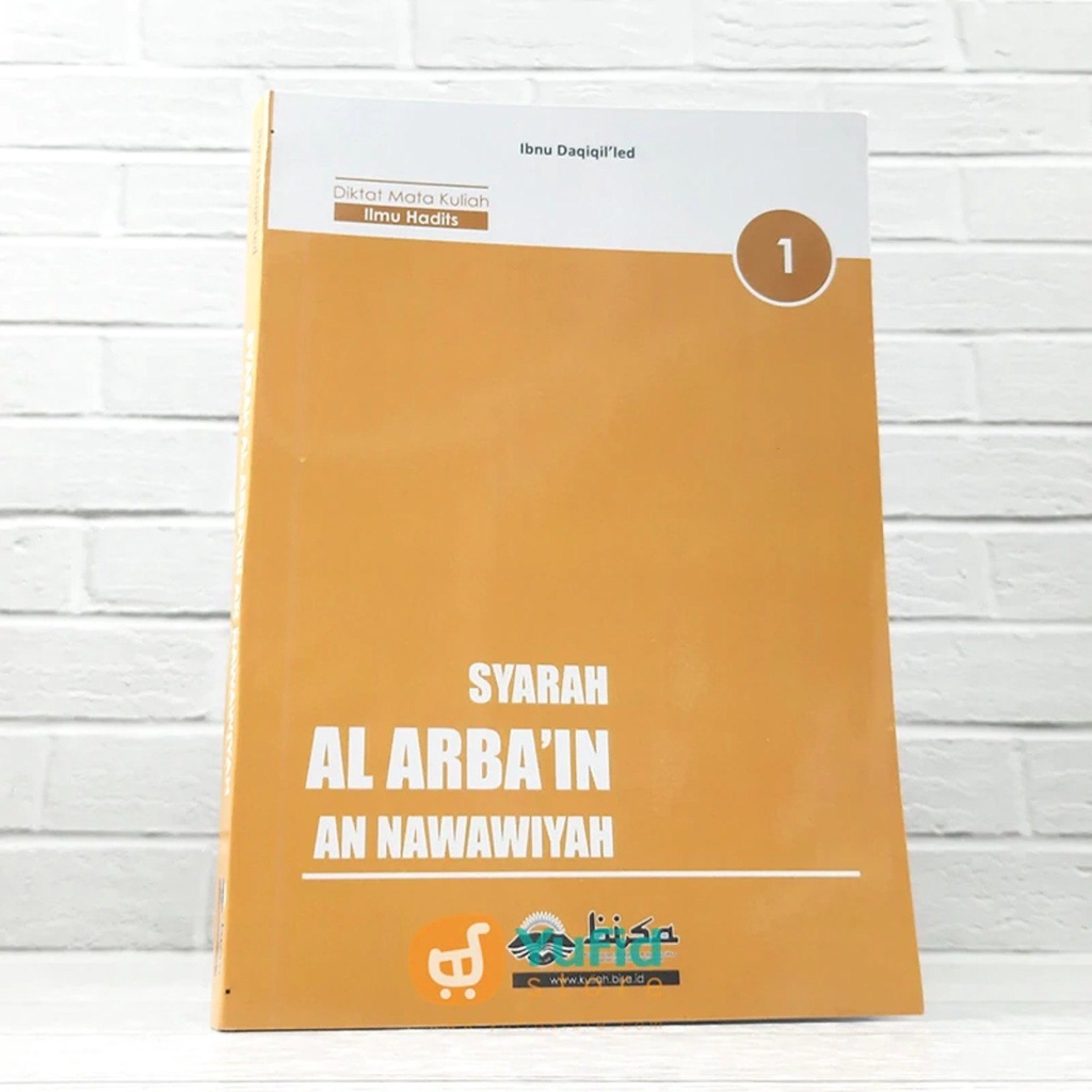 Jual BUKU DIKTAT MATA KULIAH HADITS - SYARAH AL ARBA'IN AN NAWAWIYAH ...