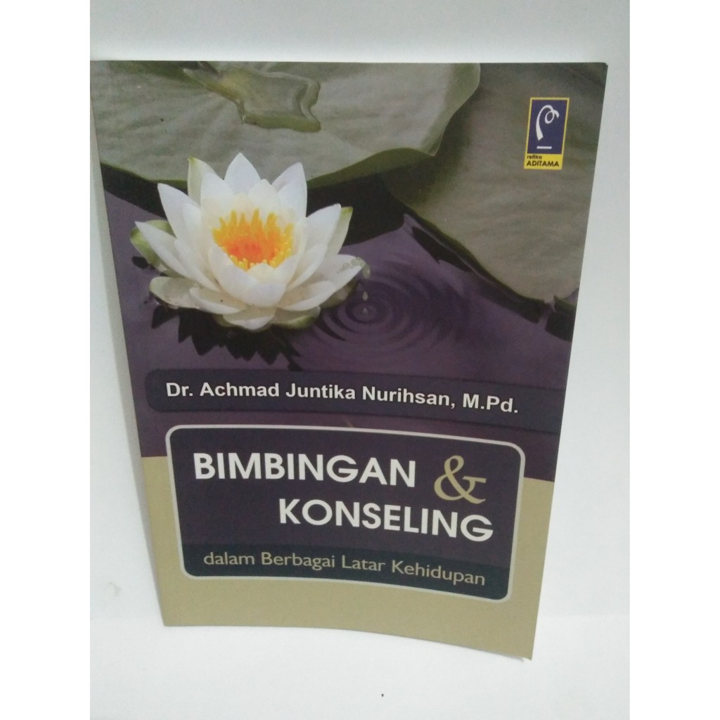 Jual BUKU BIMBINGAN DAN KONSELING DALAM BERBAGAI LATAR KEHIDUPAN DR ...