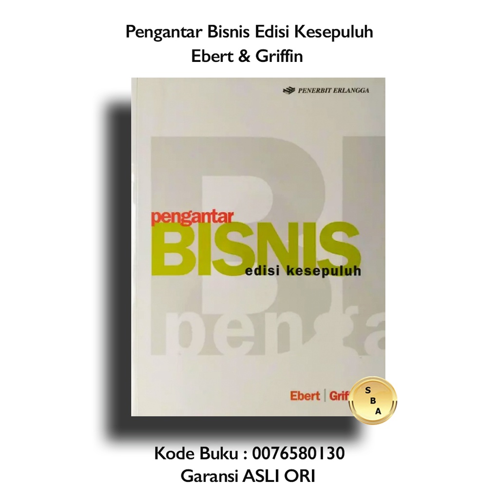 Jual Buku Pengantar Bisnis Edisi Ke 10 Ebert Griffin Erlangga | Shopee ...