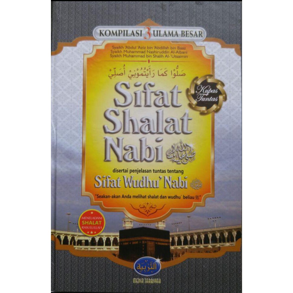 Jual Buku Kompilasi 3 Ulama Besar Sifat Shalat Dan Wudhu Nabi (Buku ...