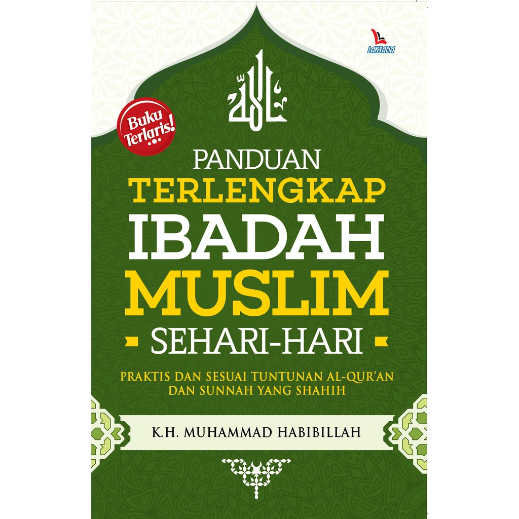Jual Buku Panduan Terlengkap Ibadah Muslim Sehari-Hari - KH. Muhammad