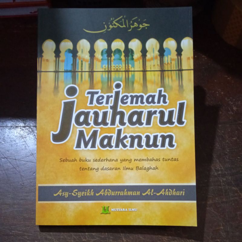 Jual Terjemah Jauharul Maknun Sebuah Buku Sederhana Yang Membahas ...