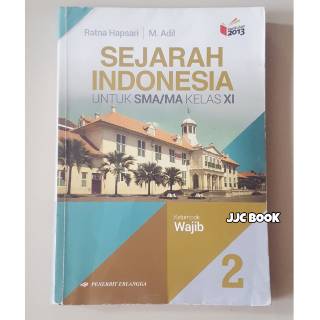 Jual SEJARAH INDONESIA UNTUK SMA/MA KELAS XI (Kelompok Wajib) | Shopee ...