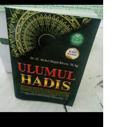 Jual Ulumul Hadis Edisi Kedua By Dr H Abdul Majid Khon | Shopee Indonesia