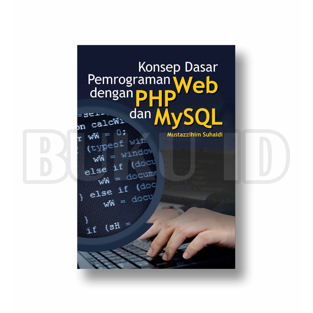 Jual Buku Konsep Dasar Pemrograman Web Dengan PHP Dan MYSQL - Original ...