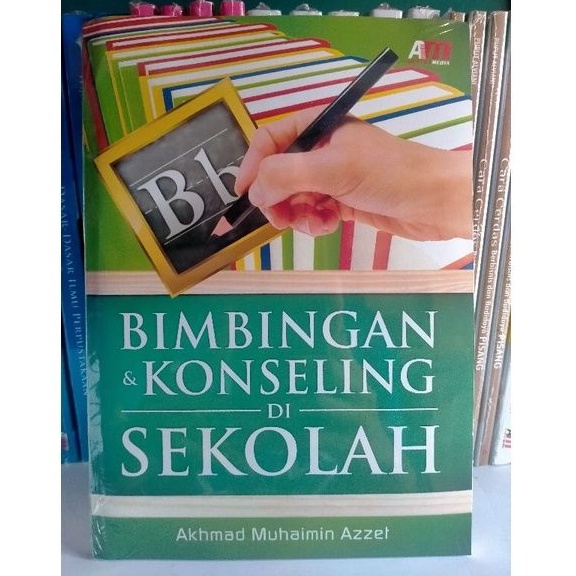 Jual Bimbingan Dan Konseling Di Sekolah - Akhmad Muhaimin Azzet ...