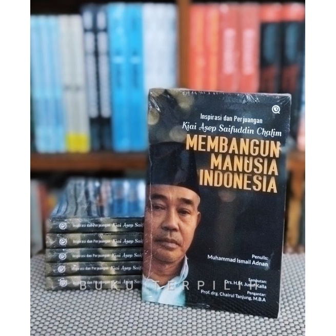 Jual Membangun Manusia Indonesia Inspirasi Dan Perjuangan Kiai Asep