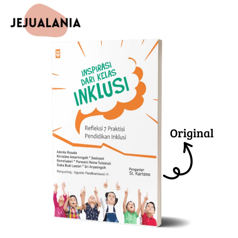 Jual BUKU (PENDIDIKAN INKLUSI): INSPIRASI DARI KELAS INKLUSI | Shopee ...