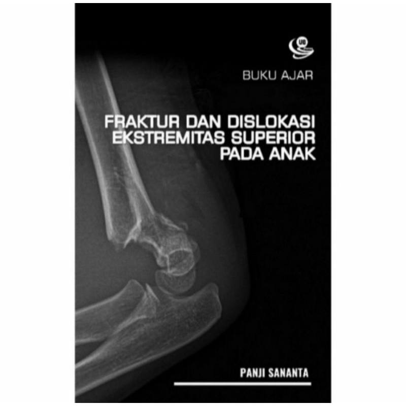 Jual [ Original - UB Press ] Buku Ajar Fraktur dan Dislokasi ...