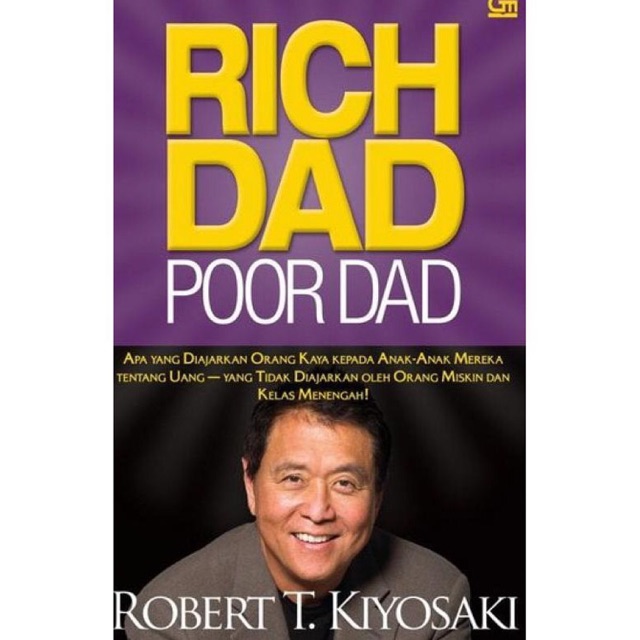 Jual Buku Rich Dad Poor Dad Robert T Kiyosaki Best Seller Motivasi Apa