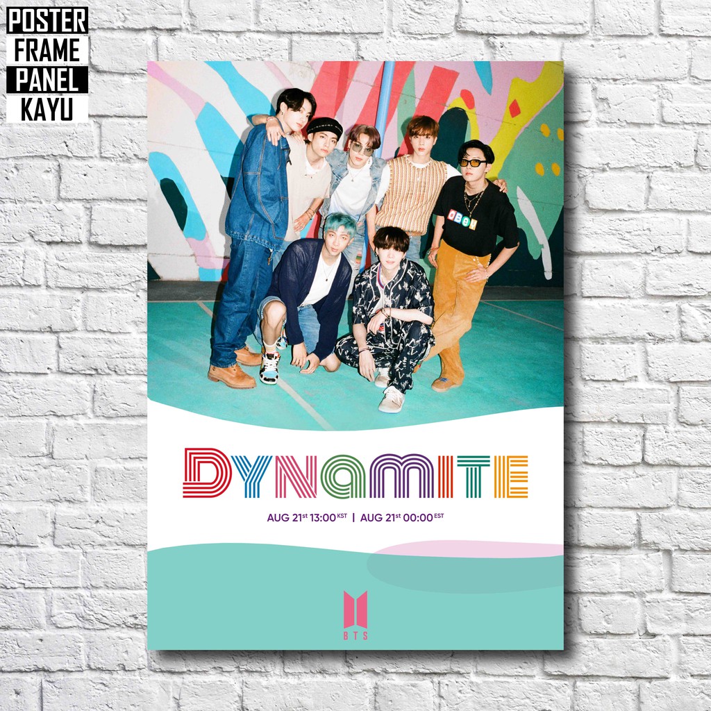 Jual Poster BTS DYNAMITE Frame Kayu Solid A4 BTS298 | Shopee Indonesia
