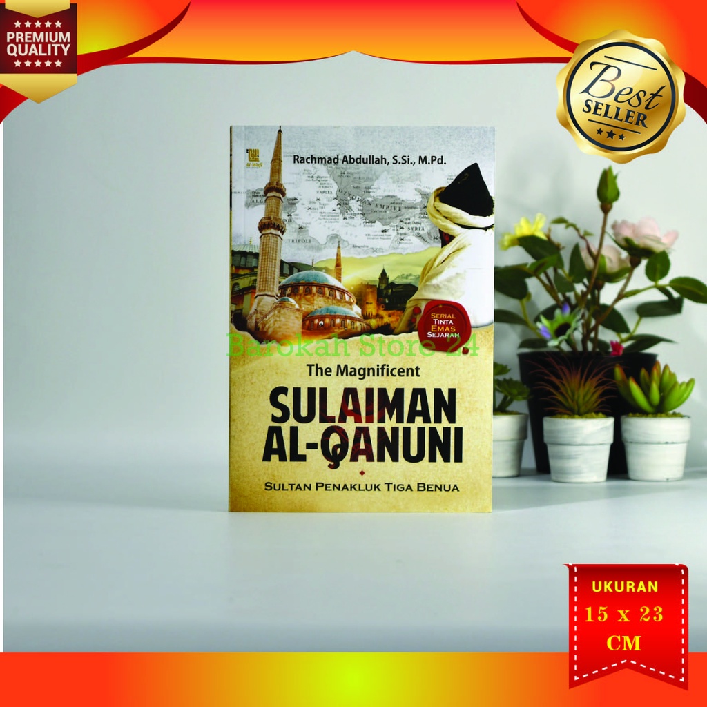 Jual Buku Pahlawan Islam The Magnificent Sulaiman Al Qanuni Sultan