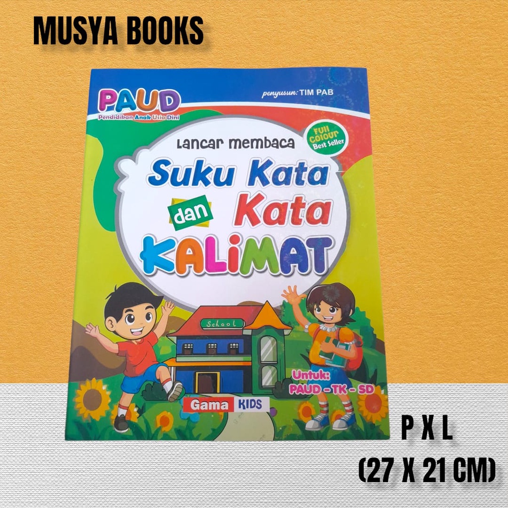 Jual BUKU LANCAR MEMBACA SUKU KATA DAN KATA KALIMAT I FULL COLOUR (PAUD ...