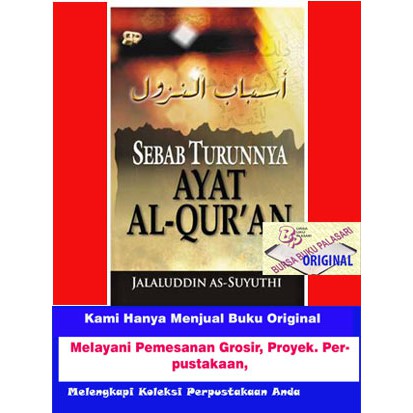 Jual Asbabun Nuzul Sebab Turunnya Ayat Al Quran - Jalaluddin As Suyuthi ...