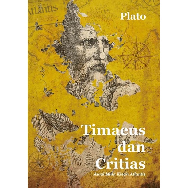 Jual Buku Timaeus dan Critias - Awal Mula Kisah Atlantis - Plato Ori ...