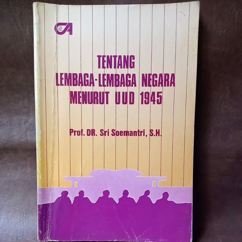 Jual TENTANG LEMBAGA LEMBAGA NEGARA MENURUT UUD 1945 ORIGINAL : Prof DR ...